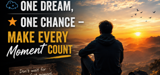 One Life Motivation Quotes