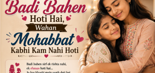Badi Bahen Love Quotes