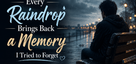 Memories with every raindrop